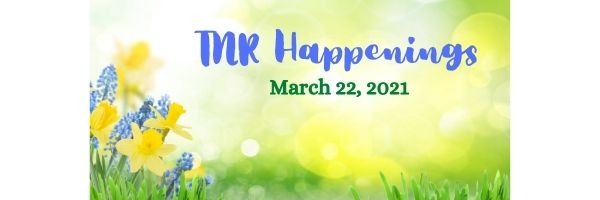 TNR Happenings 3.22