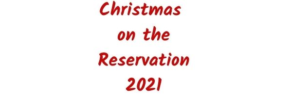 Christmas on the Reservation 2021