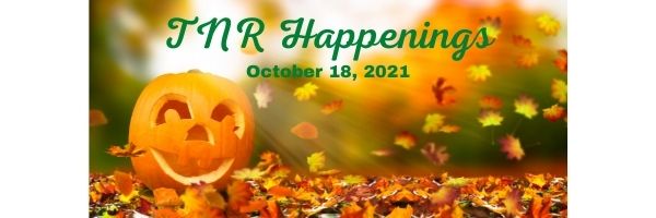 TNR Happenings 10.18